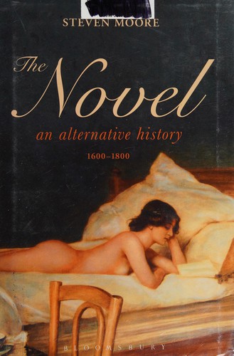 Steven Moore: Novel (2013, Bloomsbury Publishing Plc)