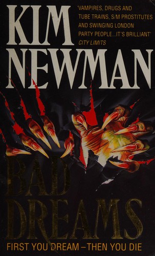 Kim Newman: Bad dreams (1992, Grafton)