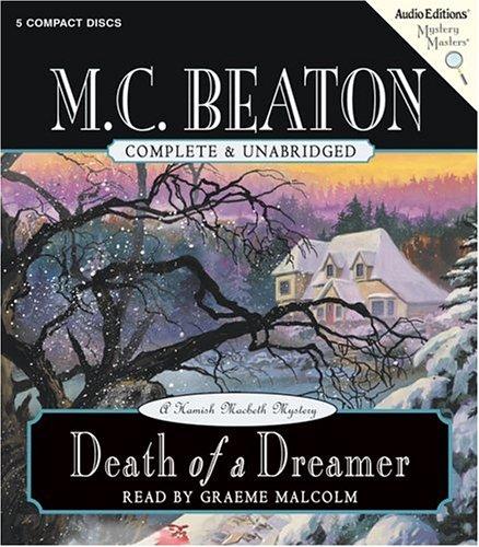M. C. Beaton: Death of a Dreamer (AudiobookFormat, 2006, The Audio Partners, Mystery Masters)