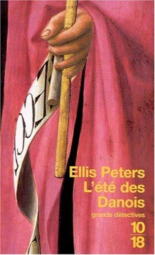 Edith Pargeter: L'été des Danois (Paperback, French language, 2002, Editions 10/18)