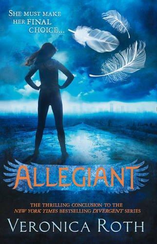 Veronica Roth: Allegiant