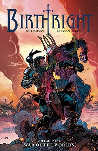 Joshua Williamson, Adriano Lucas, Andrei Bressan: Birthright Volume 9 (2020, Image Comics)