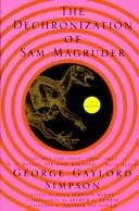 George Gaylord Simpson: The dechronization of Sam Magruder (1996, St. Martin's Press)