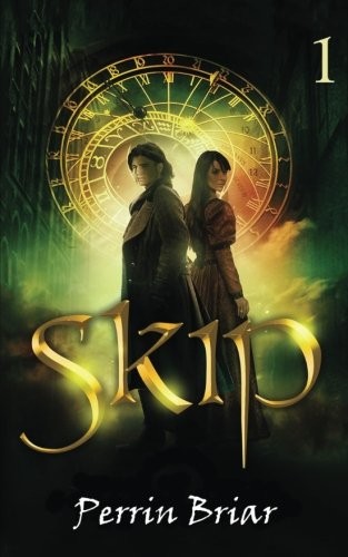 Perrin Briar: Skip: Book 1 (Volume 1)