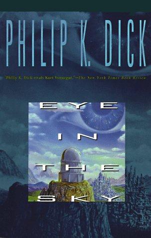 Philip Dick: Eye in the sky (1993, Collier Books, Maxwell Macmillan Canada, Maxwell Macmillan International)