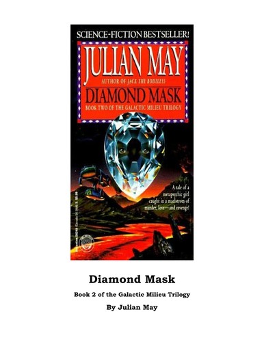 Julian May: Diamond mask (1994, Knopf)