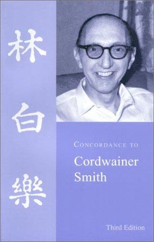 Anthony R. Lewis: Concordance to Cordwainer Smith (Paperback, 2000, NESFA Press)