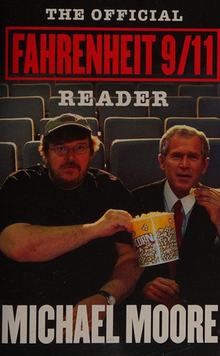 Michael Moore: The official Fahrenheit 9/11 (2004, Simon & Schuster)
