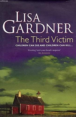 Lisa Gardner: The Third Victim (2001)
