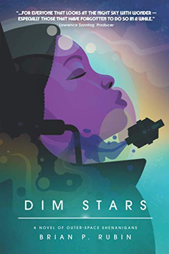 Brian P. Rubin: Dim Stars (Paperback, 2020, Critical Eye Publishing)