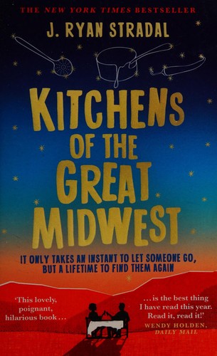 J. Ryan Stradal: Kitchens of the great Midwest (2015)