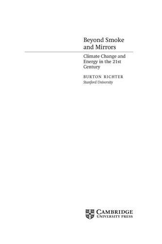 Burton Richter: Beyond smoke and mirrors (2010, Cambridge University Press)