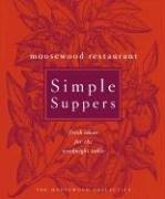 Moosewood Collective: Moosewood Restaurant Simple Suppers (Clarkson Potter)