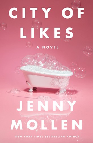 Jenny Mollen, Lauren Mechling: City of Likes (2022, Nacelle Company)