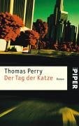 Thomas Perry: Der Tag der Katze.