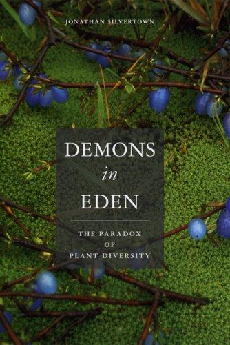 Jonathan W. Silvertown: Demons in Eden (Hardcover, 2005, University Of Chicago Press)