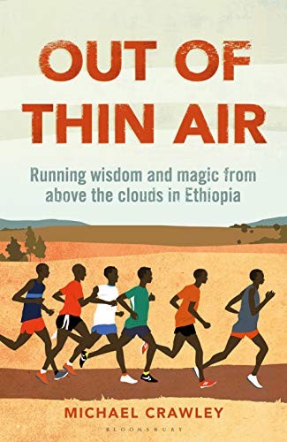 Michael Crawley: Out of Thin Air (Hardcover, 2021, Bloomsbury Sport)