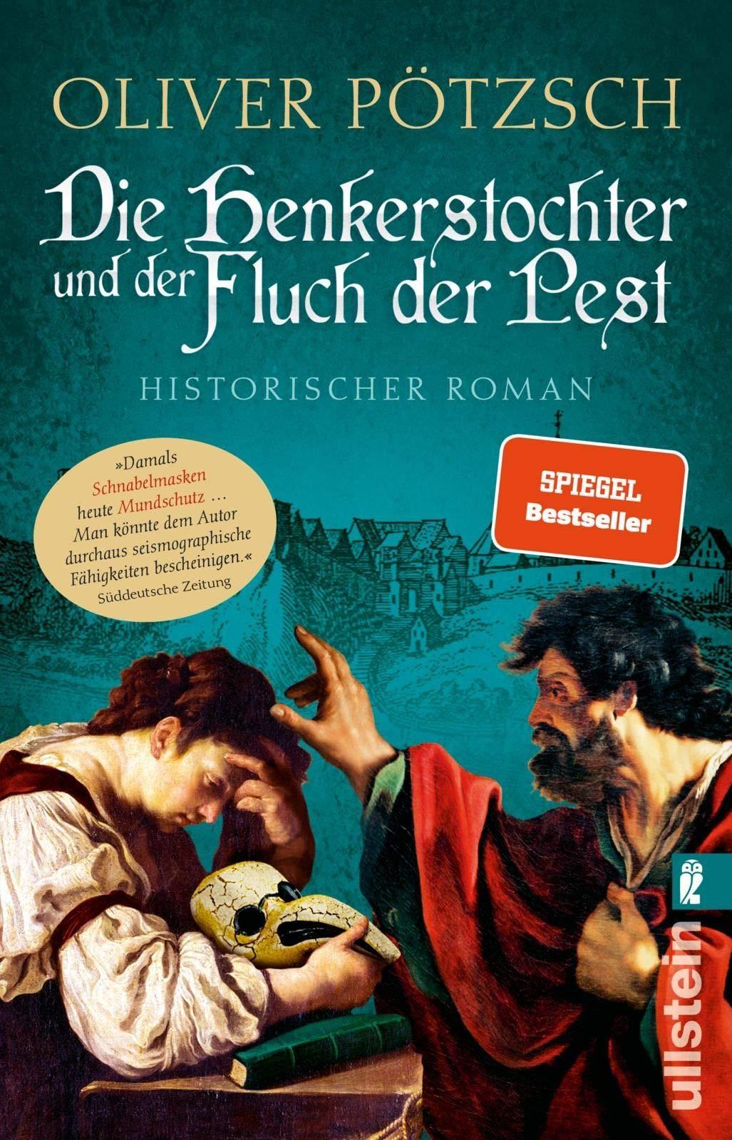Oliver Pötzsch: Die Henkerstochter und der Fluch der Pest (German language, 2020, Ullstein Verlag)