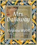 Merve Emre: Annotated Mrs. Dalloway (2021, Liveright Publishing Corporation)