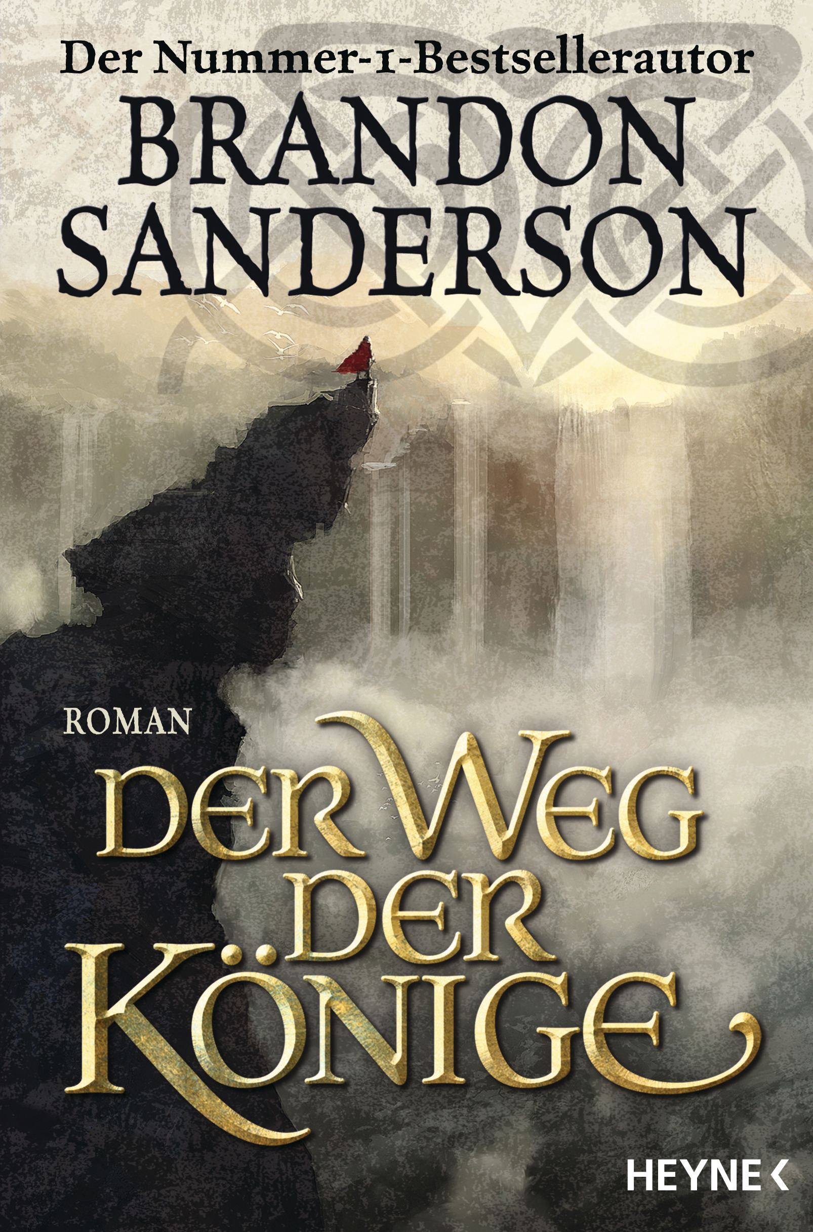 Brandon Sanderson: Der Weg der Könige (Hardcover, Deutsch language, Wilhelm Heyne Verlag)