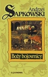 Andrzej Sapkowski, Andrzej Sapkowski: Boży bojownicy (Polish language, 2004, SuperNOWA)