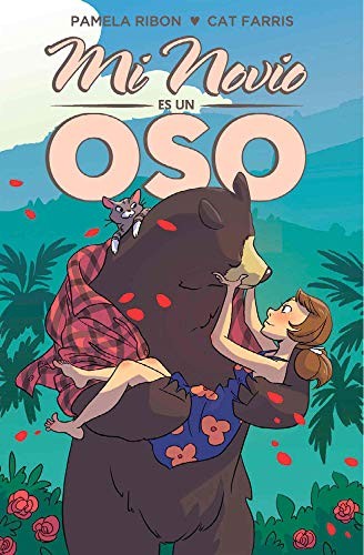 Pamela Ribon, Cat Farris, Liza Pluijter: Mi novio es un oso (Paperback, Fandogamia Editorial, C.B.)