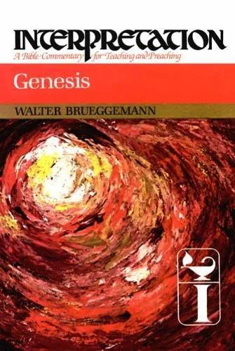 Walter Brueggemann: Genesis (1982)