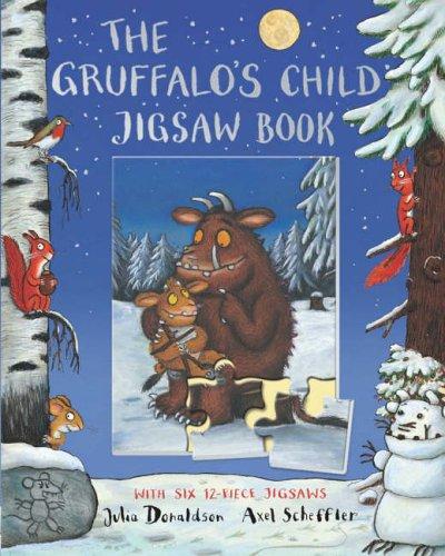 Julia Donaldson: The Gruffalo's Child Jigsaw Book (2006, Macmillan Children's Books)