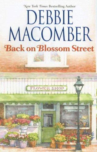 Debbie Macomber: Back on Blossom Street (Hardcover, Mira)