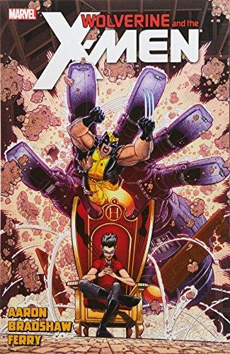 Jason Aaron: Wolverine and the X-Men. Volume 7 (2013)
