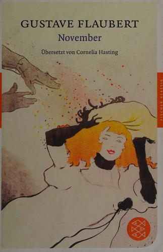Flaubert Gustave: November (Paperback, 2010, FISCHER Taschenbuch)