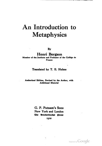 Henri Bergson: An introduction to metaphysics (1912, Putnam's Sons)