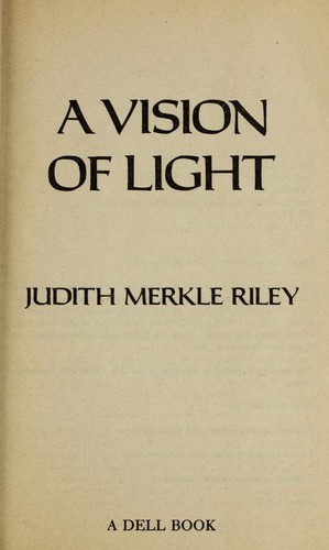 Judith Merkle Riley: Vision of Light, A (1990, Dell)