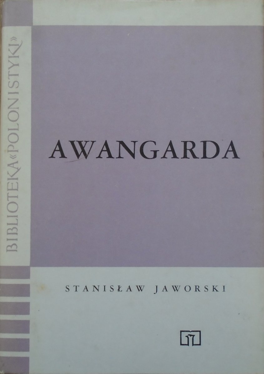 Stanisław Jaworski: Awangarda (Hardcover, Polish language, 1992, Wydawnictwo Szkolne i Pedagogiczne)