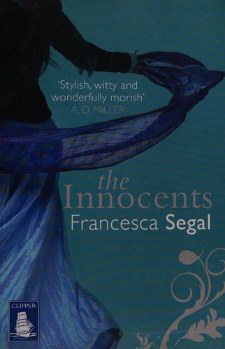 Francesca Segal: The innocents (2012, Clipper Large Print)