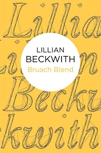 Lillian Beckwith: Bruach Blend (Paperback, 2012, Bello)