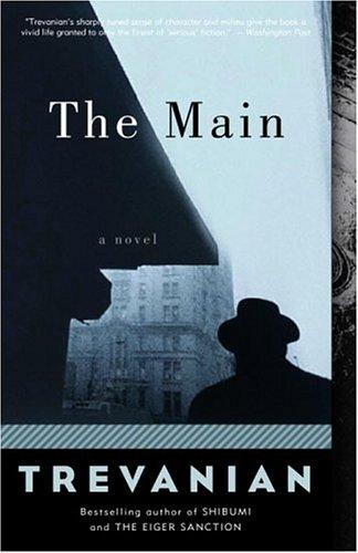 Trevanian: The Main (Paperback, 2005, Three Rivers Press)