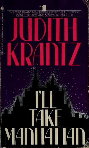 Judith Krantz: I'll take Manhattan (1987, Bantam Books)