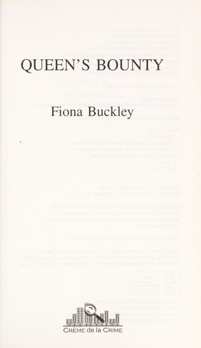 Fiona Buckley: Queen's bounty (2012, Cre  me de la Crime)