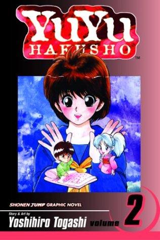 Yoshihiro Togashi: YuYu Hakusho, Vol. 2 (Paperback, 2003, VIZ Media LLC)