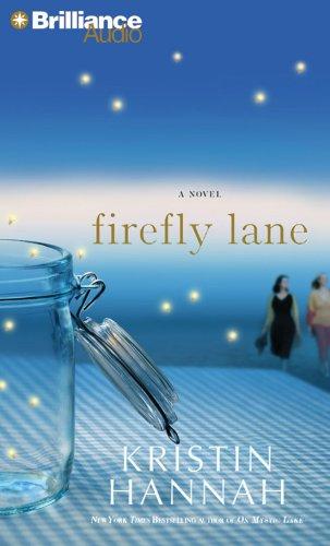 Kristin Hannah: Firefly Lane (AudiobookFormat, Brilliance Audio on CD)