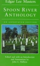 Edgar Lee Masters: Spoon River anthology (1992, University of Illinois Press)