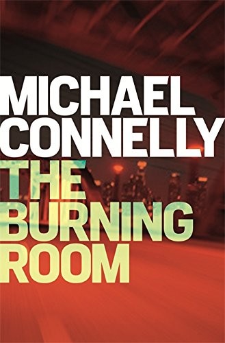Michael Connelly: The Burning Room (Paperback, Orion, Orion Publishing Group, Limited)