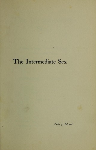 Edward Carpenter: The intermediate sex (1909, S. Sonnenschein)