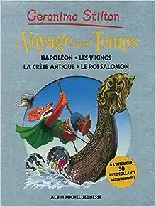 Geronimo Stilton: Voyage dans le temps - tome 5 (2014, ALBIN MICHEL)