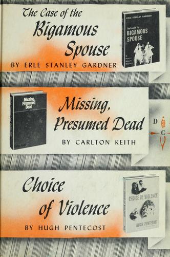 Erle Stanley Gardner: The case of the bigamous spouse (1961, Published for the Detective Book Club by Walter J. Black)
