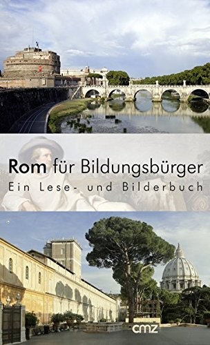 Rom für Bildungsbürger (Paperback, CMZ Verlag)