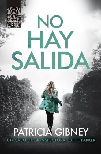 Patricia Gibney: No hay salida (2019, Principal de los libros, Principal de los Libros)
