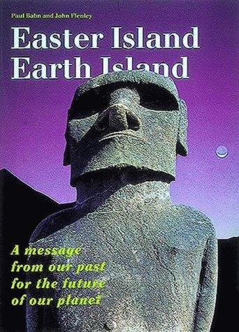 Paul G. Bahn: Easter Island, Earth Island (1992, Thames and Hudson)