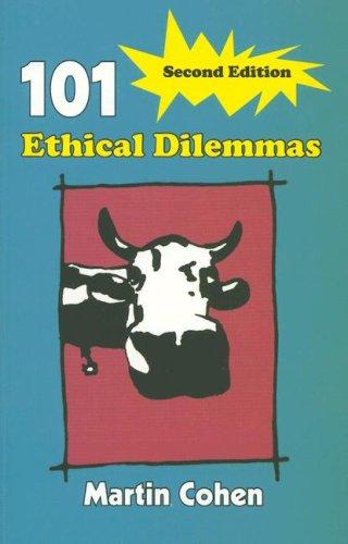 Martin Cohen, Cohen, Martin: 101 ETHICAL DILEMMAS. (Undetermined language, ROUTLEDGE)